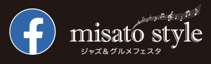 misato style JAZZ & グルメフェスタ　フェイスブック